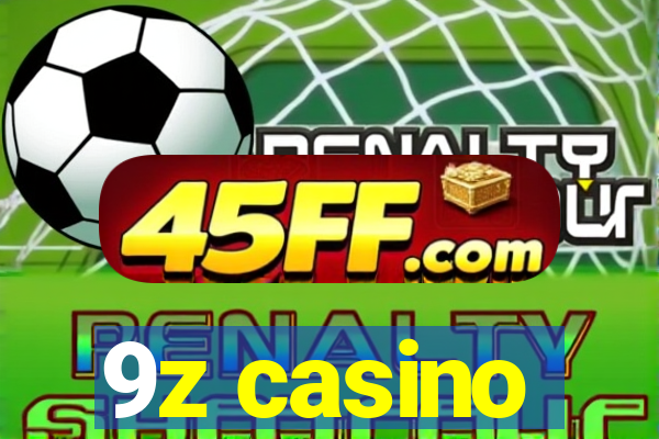 9z casino